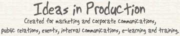 Ideas in Production